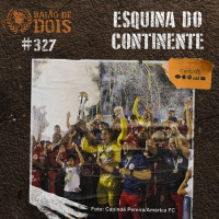 #327 - Esquina do Continente!