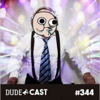 Dudecast #344 – CringeCast