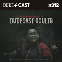 Dudecast #312 – O sobrenatural e o oculto com Jhonatas Skriven