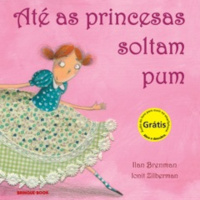 Até as Princesas Soltam Pum