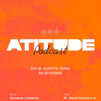 Aumente a Valentia │Pr. Josué Valandro Jr.