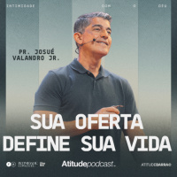 Sua oferta define sua vida | Pr. Josué Valandro Jr.