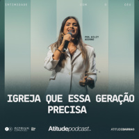 A igreja que essa geração precisa | Pra. Wilzy Adorno