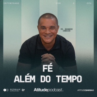 Fé Além Do Tempo | Pr. Neander Cândido