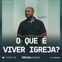 O que é viver igreja? | Pr. Vinícius Vargas