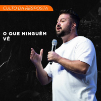 O Que Ninguém Vê | Pr. Felipe Freitas