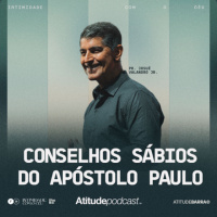 Conselhos sábios do Apóstolo Paulo | Pr Josué Valandro Jr
