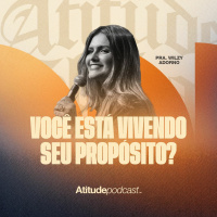 Você está vivendo seu propósito? | PRA. Wilzy Adorno