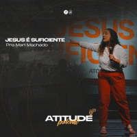 Jesus é Suficiente | Pra Mari Machado