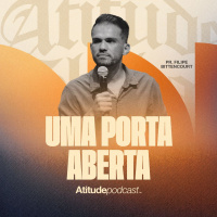 Uma porta aberta - Pr. Filipe Bitencourt