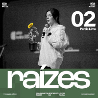 Raízes - Percia Lima | Parte 02