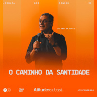 O caminho da santidade | Pr. Davi de Sousa