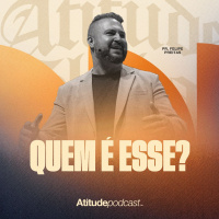 Quem é esse? | Pr. Felipe Freitas