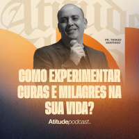 Como experimentar curas e milagres na sua vida? | Pr. Thiago Santiago