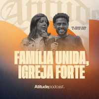 Família unida, Igreja forte
