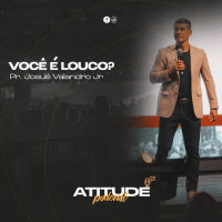 Você é Louco? | Josue Valandro Jr
