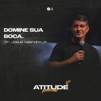 Domine Sua Boca | Josué Valandro Jr