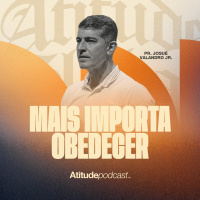 Mais importa obedecer