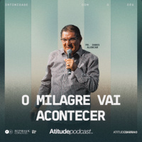 O Milagre Vai Acontecer | Pr. Jabes Alencar.