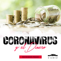 8. Coronavirus y el Dinero