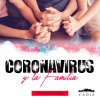 El Coronavirus Y La Familia