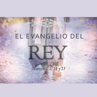 1. El Evangelio del Rey