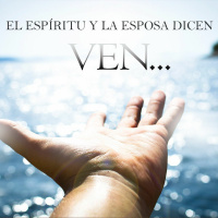 El Espiritu Y La Esposa Dicen VEN
