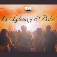 La Iglesia Y El Pastor