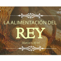 24. La alimentación del Rey