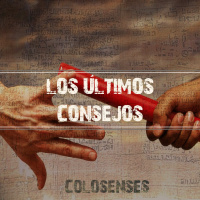 11. Los Ultimos Consejos