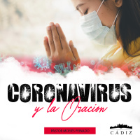 Coronavirus Y La Oración