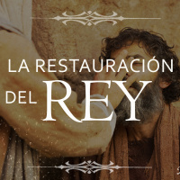19. La restauración del Rey