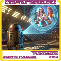 Garotas Rebeldes Transmissão Fulcrum 014