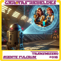 Garotas Rebeldes Transmissão Fulcrum 016