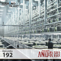 KaminoKast 192: Andor T01E07