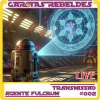 Garotas Rebeldes Transmissão Fulcrum 002