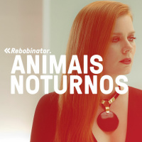 Animais Noturnos - Rebobinator