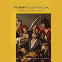 314 Episode 6: Lecture 6 (of 17) Physiology and Healing CW 314 (Stuttgart, 27 October 1922) by Rudolf Steiner