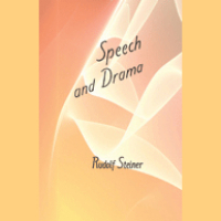 282 Episode 16: Lecture 16: Speech and Drama: The Work of the Stage from its more Inward Aspect. Destiny, Character and Plot. (20th September, 1924) by Rudolf Steiner