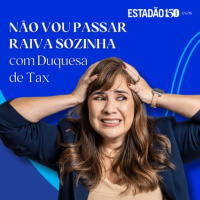 Duquesa de Tax: ‘Governo tem de parar de fingir que arrecadação resolve tudo arrecadação é sintoma’