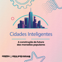Conteúdo patrocinado: # 06 Crea-SP: a construção do futuro das moradias populares