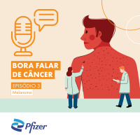 Conteúdo Patrocinado: #03 Pfizer: melanoma e a barganha