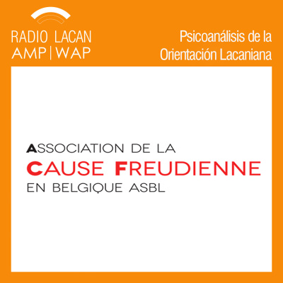Radiolacan.com | Ciclo De Conferencias Del Campo Freudiano 2016-2017 De Bruselas: Inhibición, Síntoma Y Angustia A Partir Del