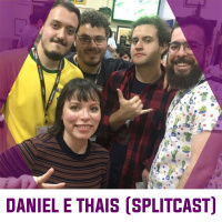 Colecionando Histórias #3 Daniel Coutinho e Thais Tuñon (Splitcast)