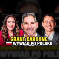#516 | Mindset ŚREDNIAKA vs MILIONERA (Grant Cardone) po polsku 