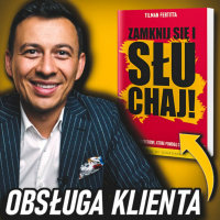 #277 | Jak OBSŁUGIWAĆ KLIENTÓW Lepiej niż Twoja KONKURENCJA?