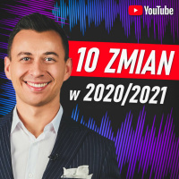 #335 | 10 Najlepszych Zmian w Moim ŻYCIU i BIZNESIE 2020/2021