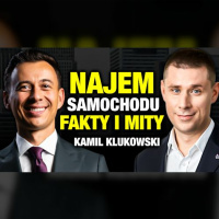 #499 | Jak podejść do NAJMU SAMOCHODU? (Kamil Klukowski)