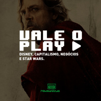VALE O PLAY #5 - Star Wars: Os Últimos Negócios