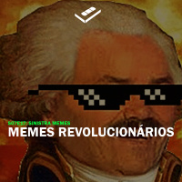 Memes revolucionários (Sinistra Memes)